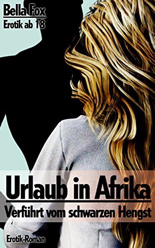 sexgeschichten afrika|African Sex Stories .